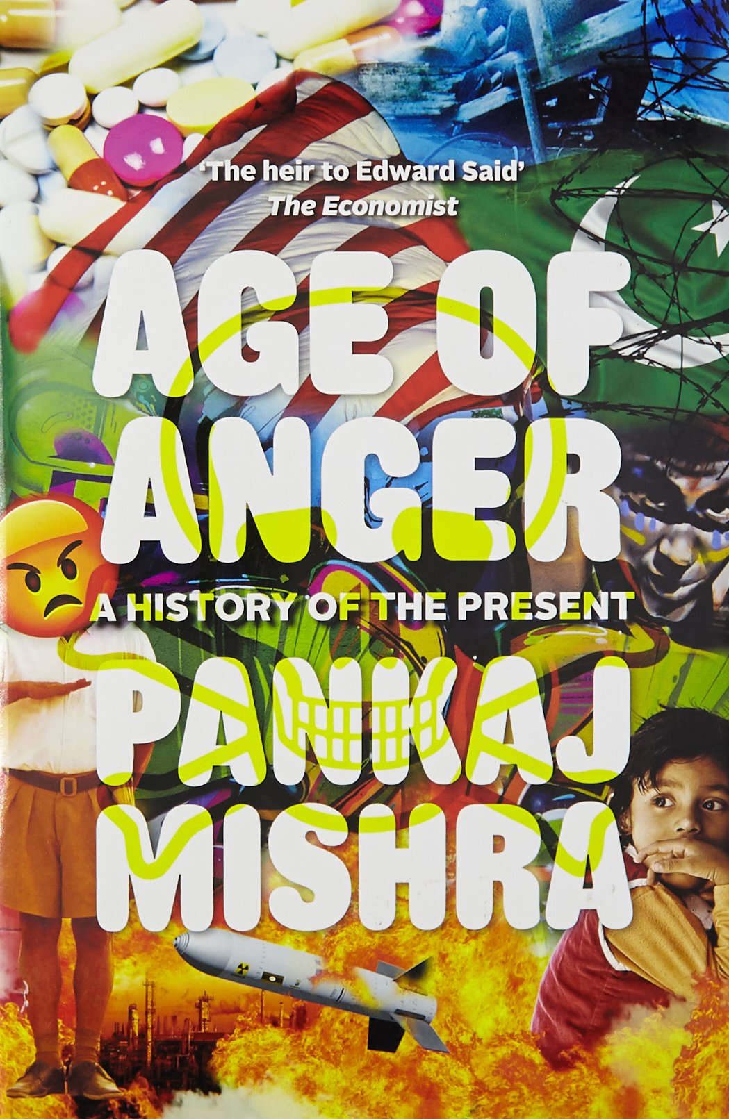 AGE OF ANGER : A History of the Present