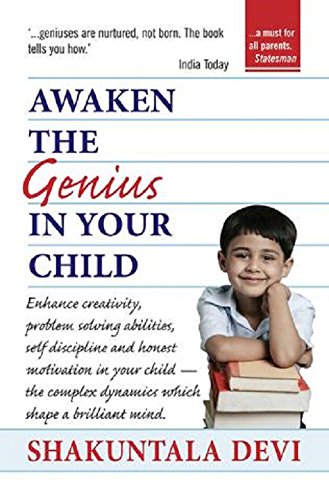 AWAKEN THE GENIUS IN YOUR CHILD