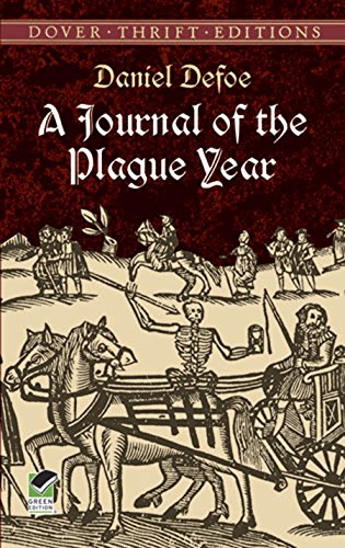 A JOURNAL OF THE PLAGUE YEAR - Dover Thrift Editions