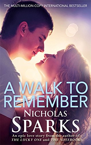 A WALK TO REMEMBER - An Epic Love Story