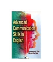 Advanced Communication Skills in English - Savyasachi Das & Shraddha Das