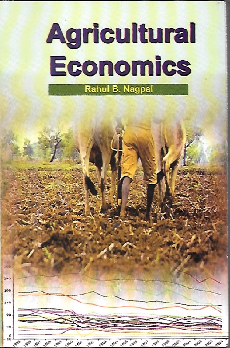 Agricultural Economics - Rahul B. Nagpal