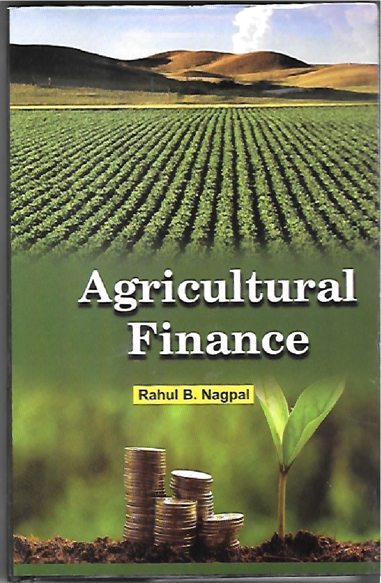 Agricultural Finance - Rahul B. Nagpal