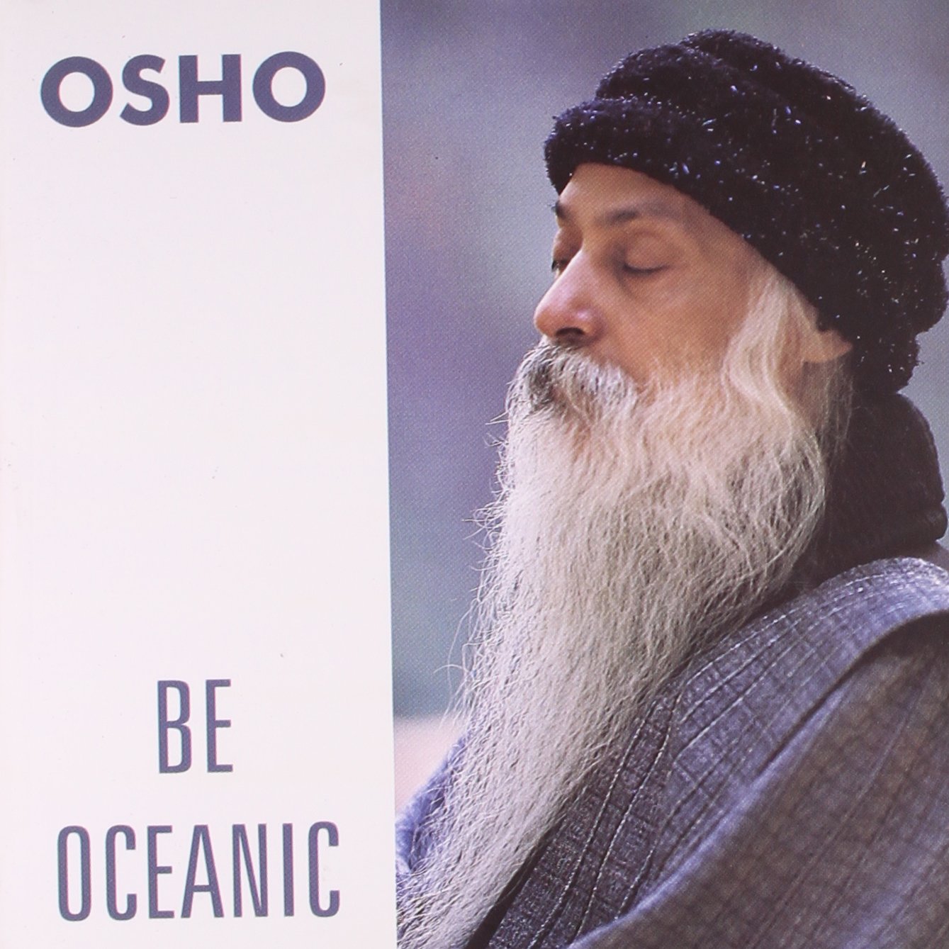 BE OCEANIC : OSHO