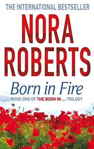 THE CONCANNON SISTERS TRILOGY -BOOK ONE : BORN IN FIRE