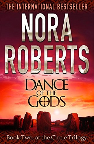 CIRCLE TRILOGY : BOOK TWO : : DANCE OF THE GODS