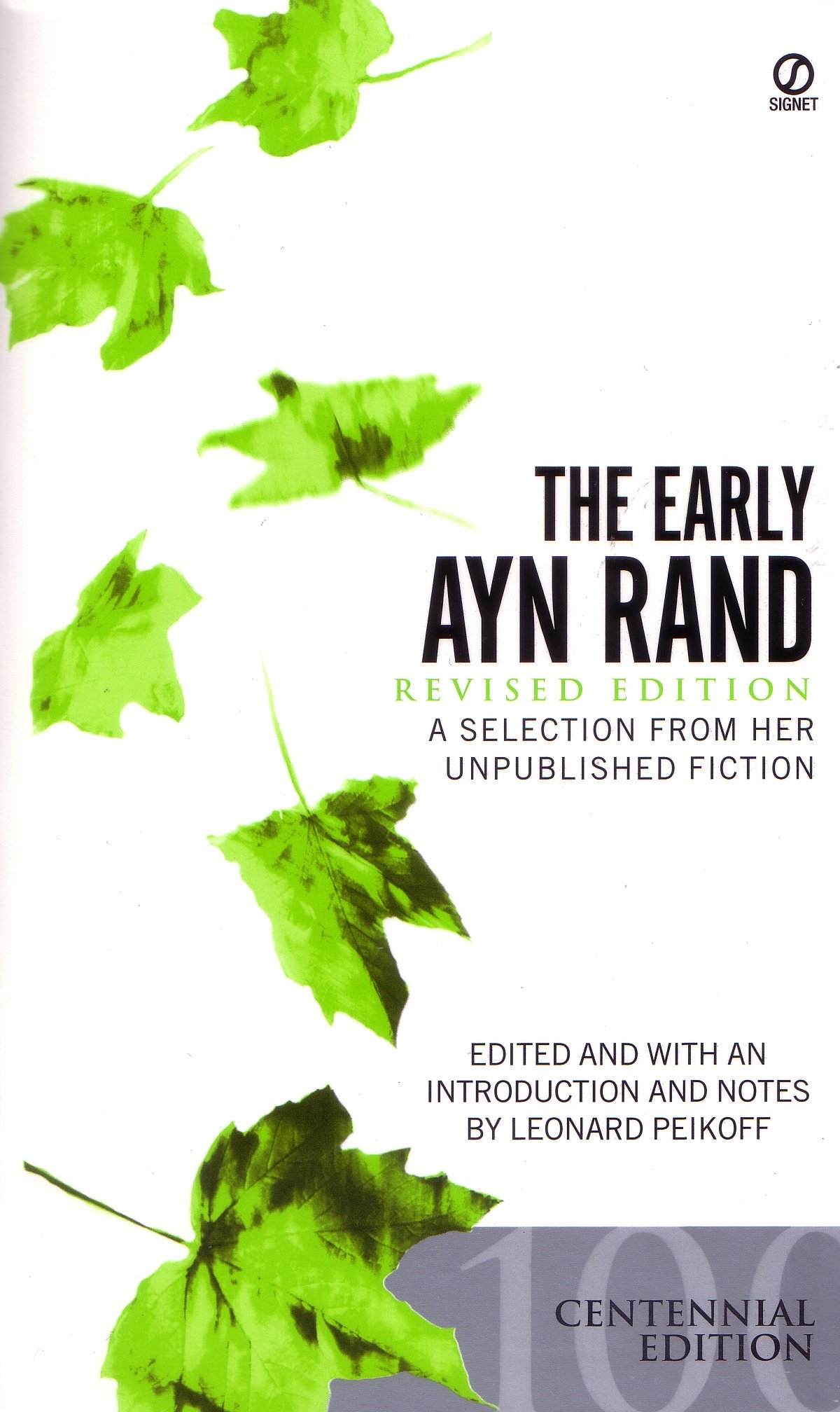 Early Ayn Rand, The : Revised Edition :