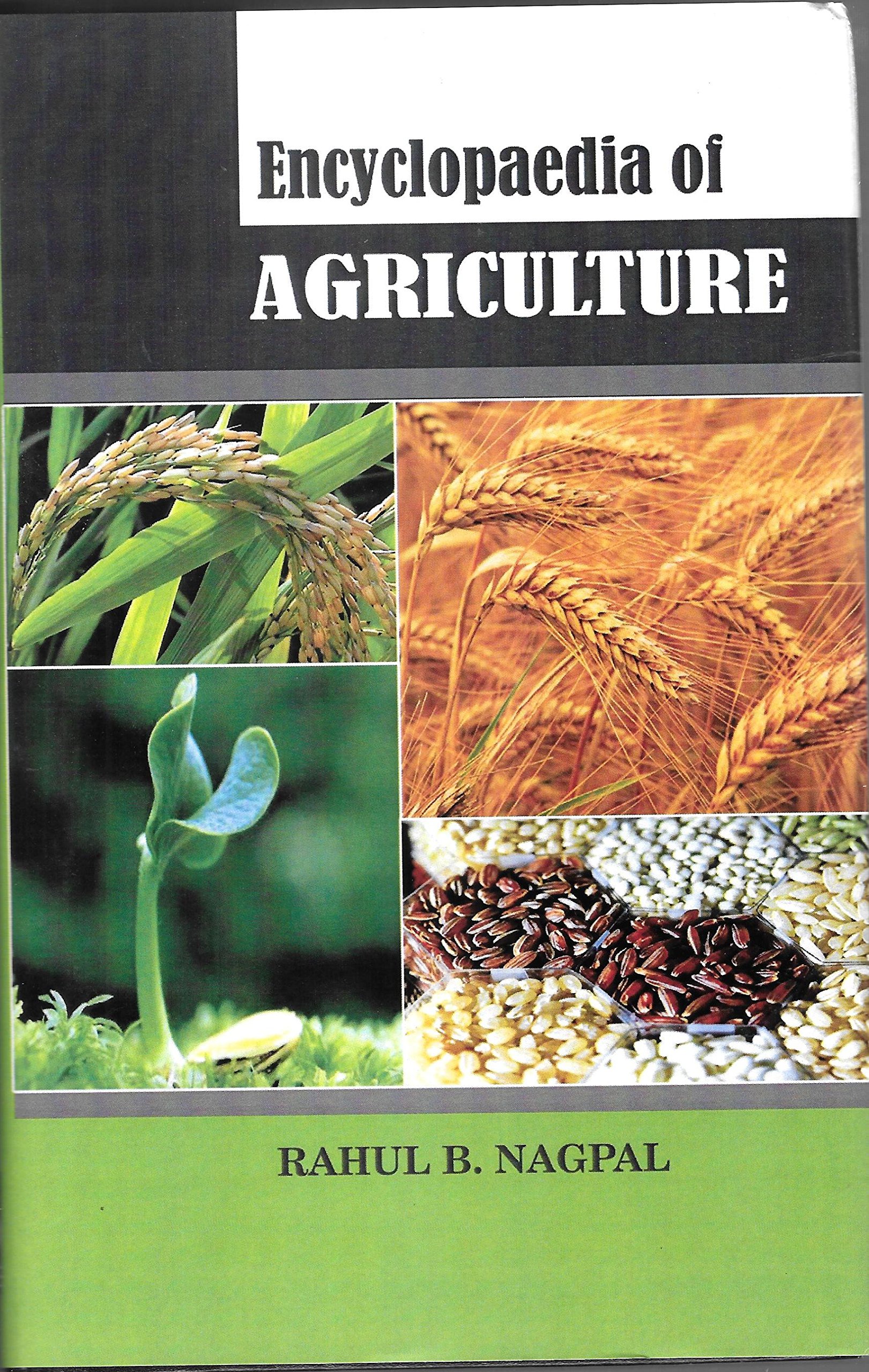 Encyclopaedia Of Agriculture (Set of 5 Volumes) - Rahul B. Nagpal
