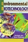 Environmental Biotechnology - Abhilash Jain & Varun Khetrapal