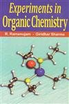 Experiments in Organic Chemistry - Ramanujam & Giridhar Sharma