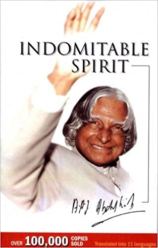 INDOMITABLE SPIRIT - A P J ABDUL KALAM