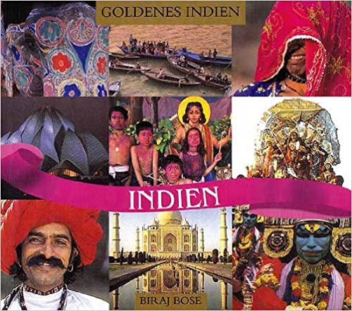 INDIEN - GOLDENES INDIEN -GERMAN - INDIA - GOLDEN INDIA - BIRAJ BOSE