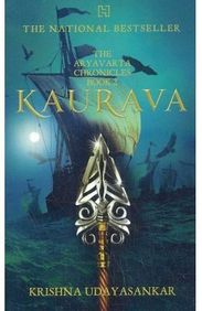 THE ARYAVARTA CHRONICLES - BOOK TWO - KAURAVA