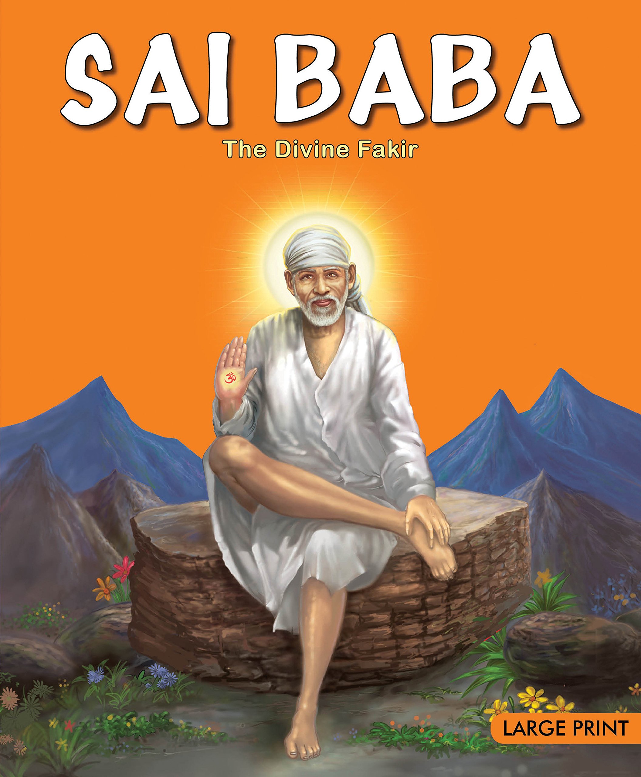 Large Print: SAI BABA - The Divine Fakir