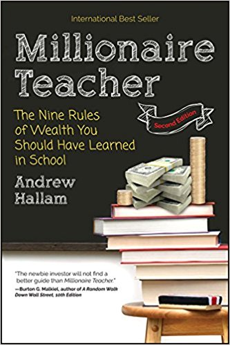 MILLIONAIRE TEACHER by ANDREW HALLAM the nine rules of wealth you should have learned in school