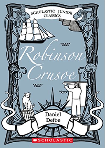 SCHOLASTIC JUNIOR CLASSICS: ROBINSON CRUSOE
