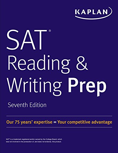 KAPLAN : SAT Reading & Writing Prep -7th Edition. Our 75 Years Expertise = Your Competitive Advantage. Higher Score Guaranteed*