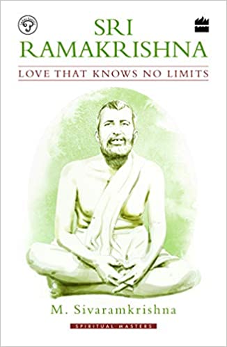 Sri Ramakrishana :Love That no Limits
