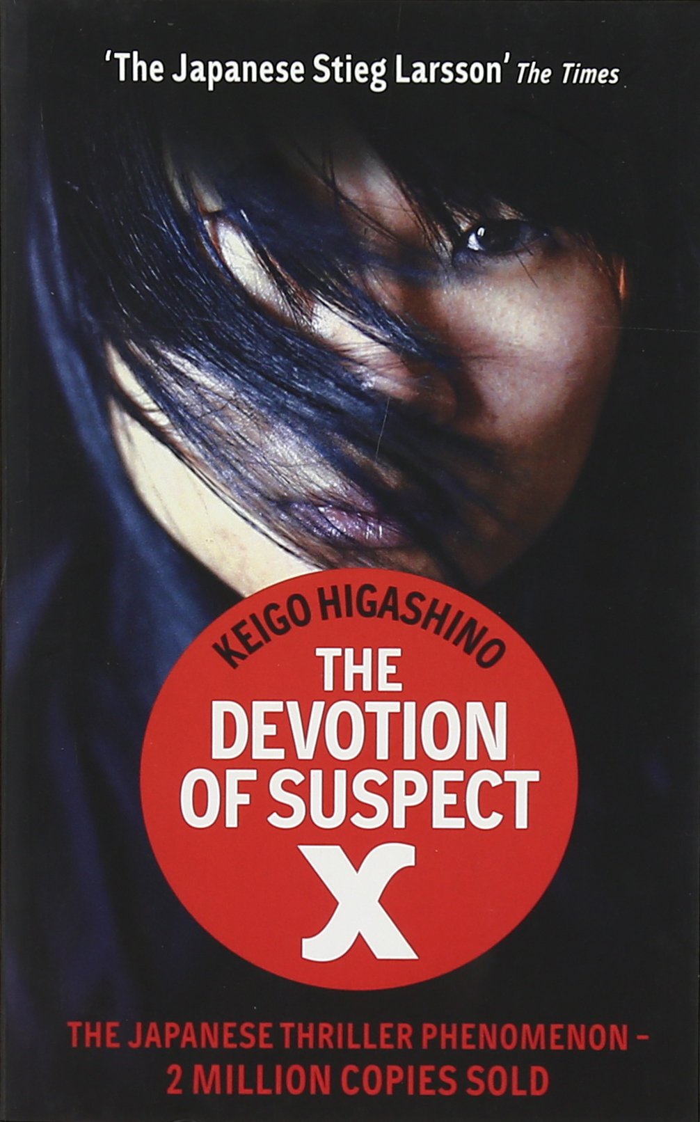 THE DEVOTION OF SUSPECT X - Keigo Higashino - The Japanese Thriller Phenomenon