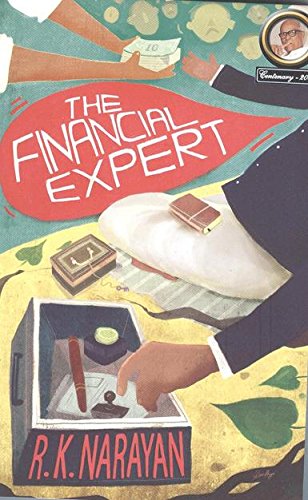 R K Narayan's : THE FINANCIAL EXPERT