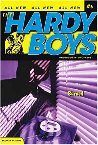 THE HARDY BOYS  BURNED #6