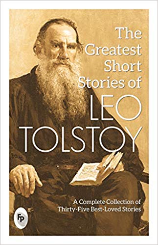 The Greatest Short Stories of Leo Tolstoy 