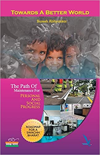 Towards A Better World