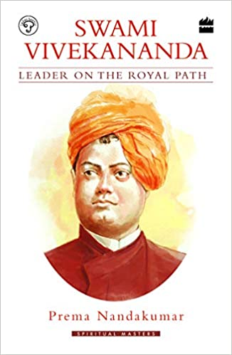 Vivekananda :Leader On the Royal path