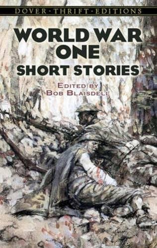 WORLD WAR ONE - SHORT STORIES - Dover Thrift Editions
