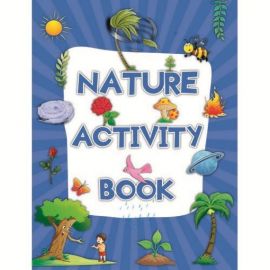 NATURE ACTIVITY BOOK - 100 Activities to learn more about Nature