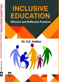 Inclusive Education:Effective and Reflective Practices