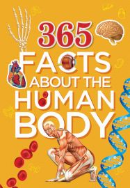 365 FACTS ABOUT THE HUMAN BODY