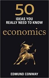 50 IDEAS YOU REALLY NEED TO KNOW : ECONOMICS