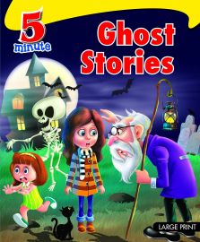 Large Print: 5 Minute GHOST STORIES