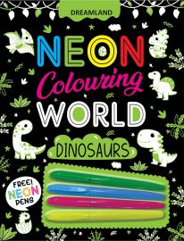 Dinosaurs Neon Colouring World Book for Kids Age 4 - 7  years with Neon Pens