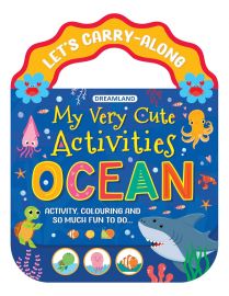 Ocean- Let's Carry-Along Activity, Colouring Book for Kids Age 3 -8 years (My Very Cute Activities Series)