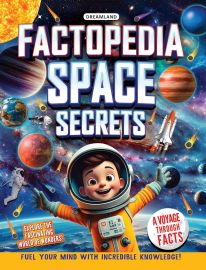 Factopedia Space Secrets: Fun and Mind-Blowing Facts About Space for Kids Ages 6