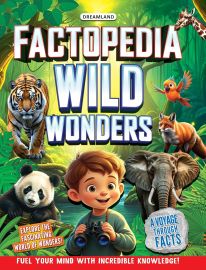 Factopedia Wild Wonders: A Fun Fact Book About Wildlife, Nature & Creatures for Kids Age 6+