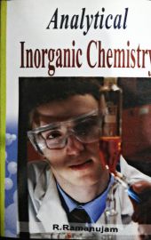 Analytical Inorganic Chemistry - R. Ramanujam