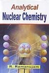 Analytical Nuclear Chemistry - R. Ramanujam