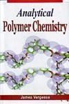 Analytical Polymer Chemistry - James Vergeese