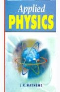 Applied Physics - J.K. Mathews