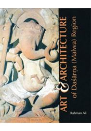 Art & Architecture of Dasarna (Malwa) Region
