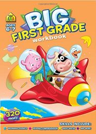 BIG FIRST GRADE WORKBOOK. Ages 6-7, 320 Pages. Beginning Phonics, Reading Comprehension, Basic Maths, and More!