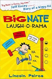BIG NATE : LAUGH-O-RAMA - Daring Drawings, Maze Madness And Tons of Fun