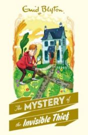 Mysteries Series : Book 8: THE MYSTERY OF THE INVISIBLE THIEF