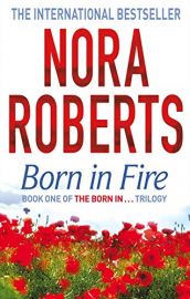 THE CONCANNON SISTERS TRILOGY -BOOK ONE : BORN IN FIRE