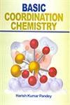 Basic Coordination Chemistry - Harish Kumar Pandey