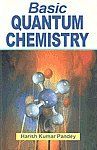Basic Quantum Chemistry - Harish Kumar Pandey