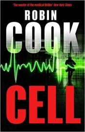 CELL by ROBIN COOK
